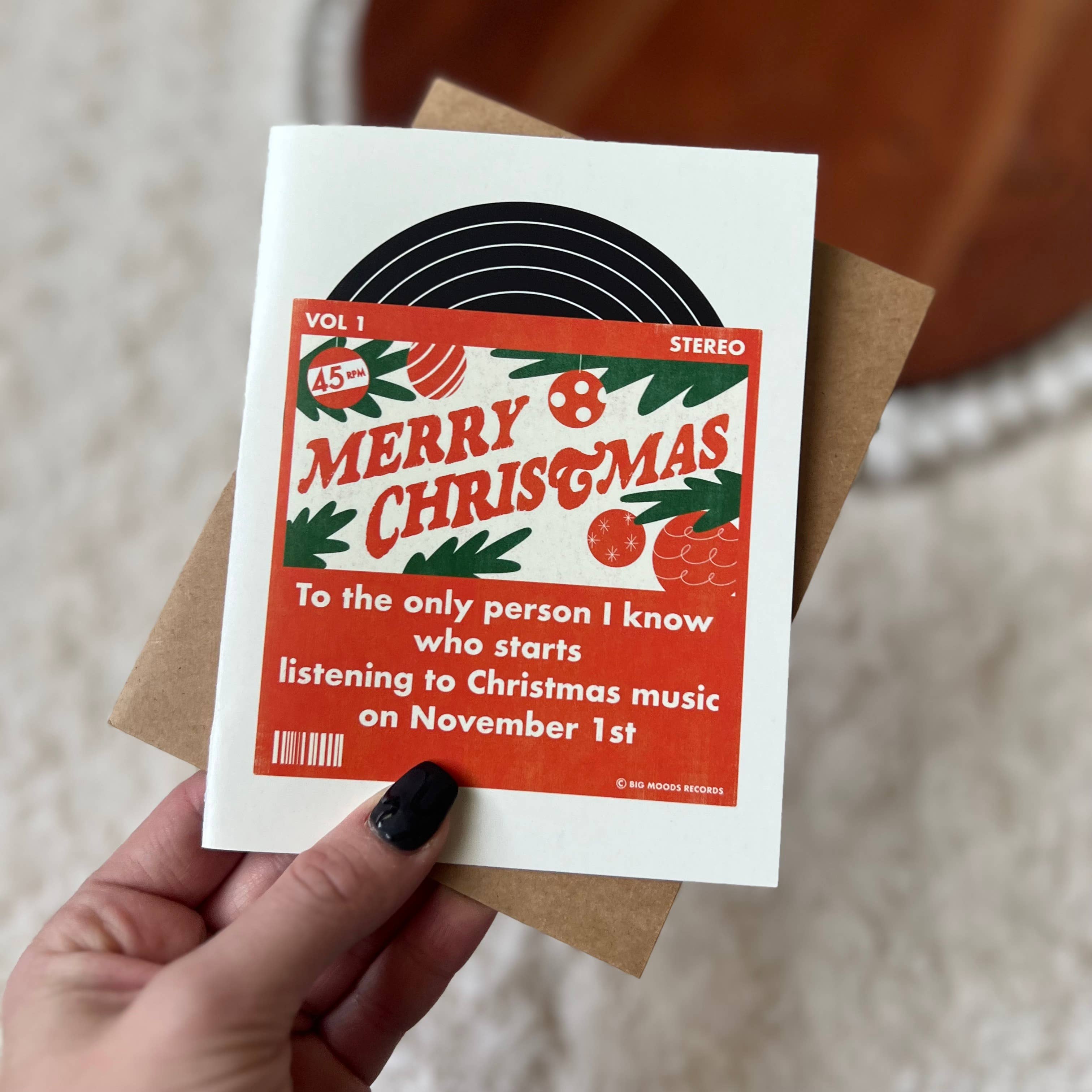 Big Moods - "To the person who starts listening to xmas music" card