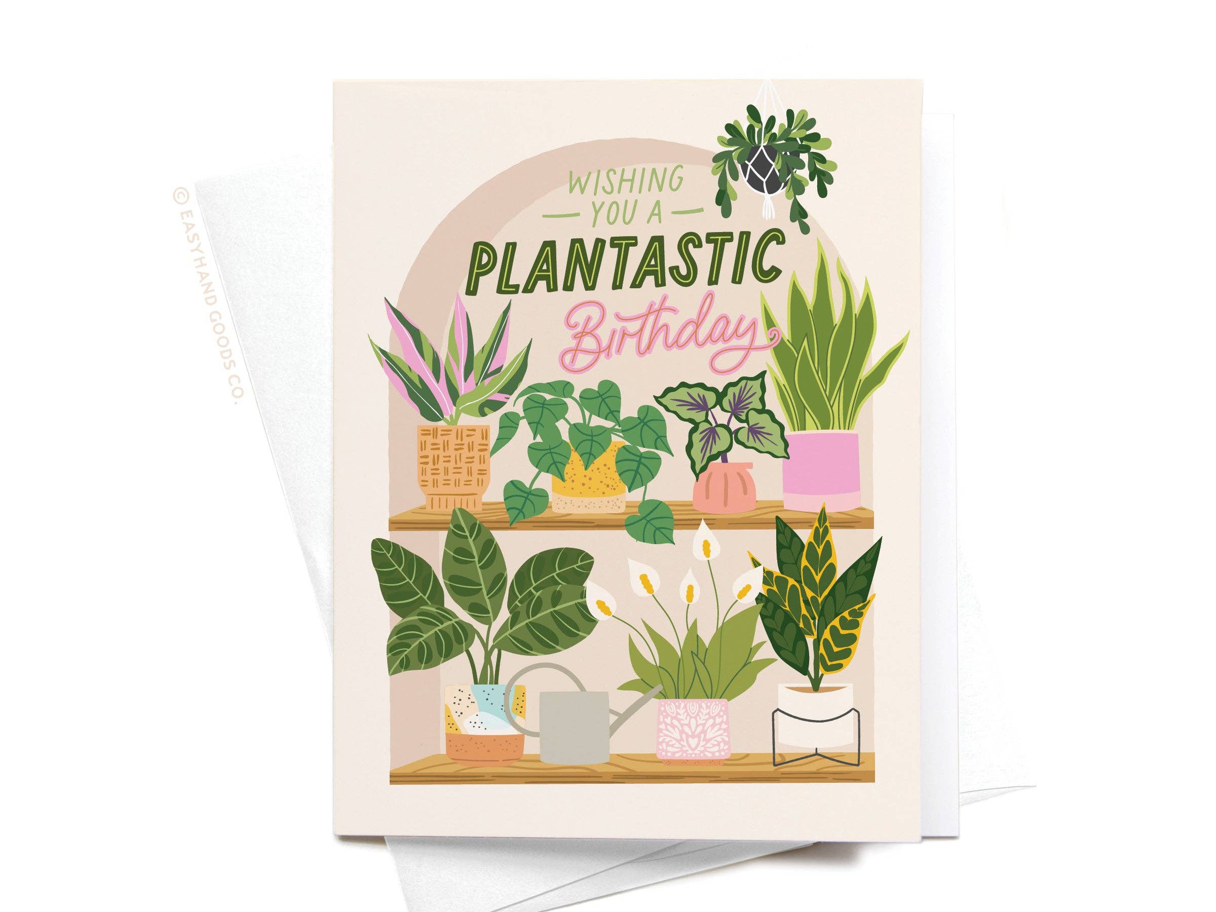 Easyhand Goods Co. - Wishing You a Plantastic Birthday Greeting Card