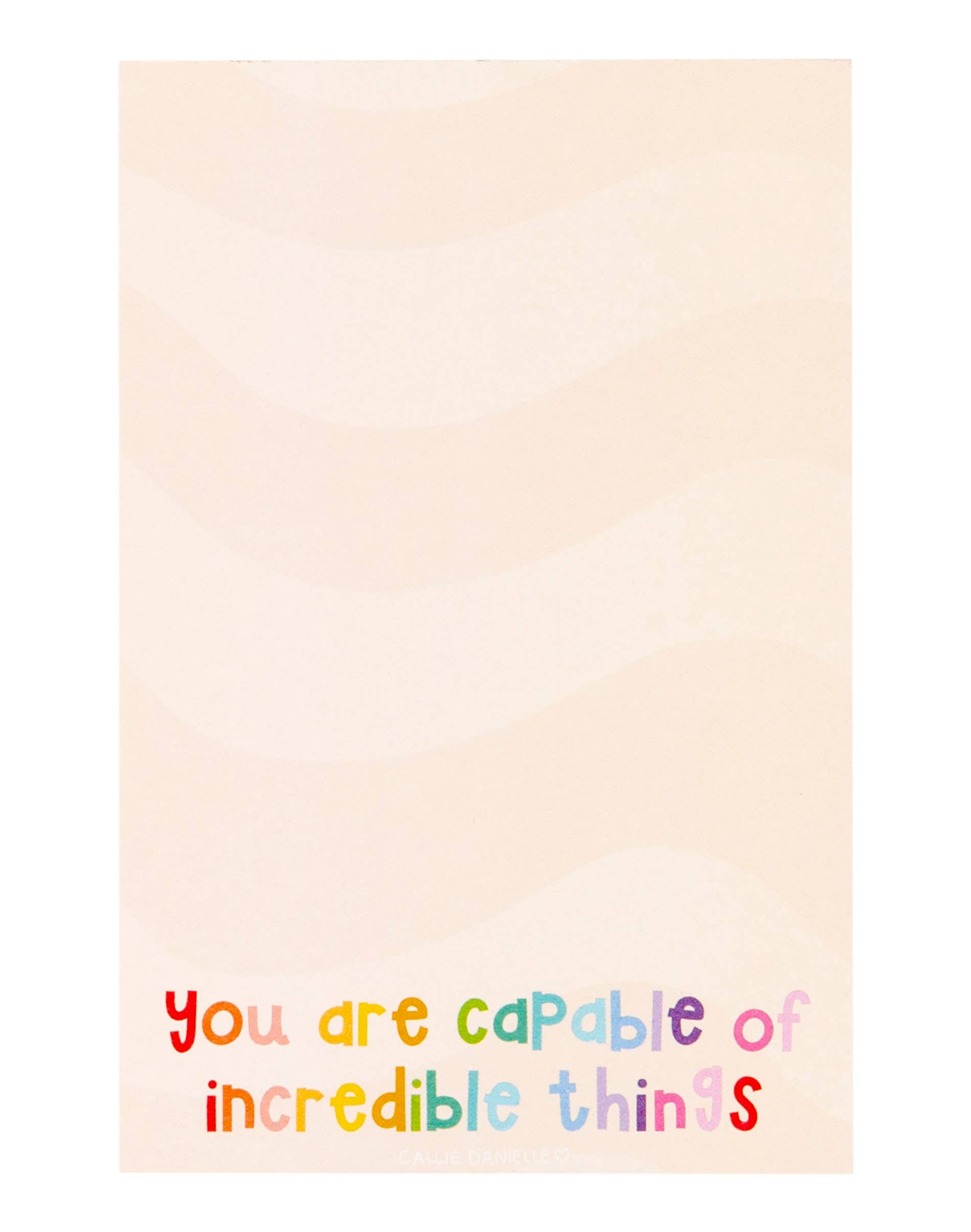 Callie Danielle - Incredible Things Notepad