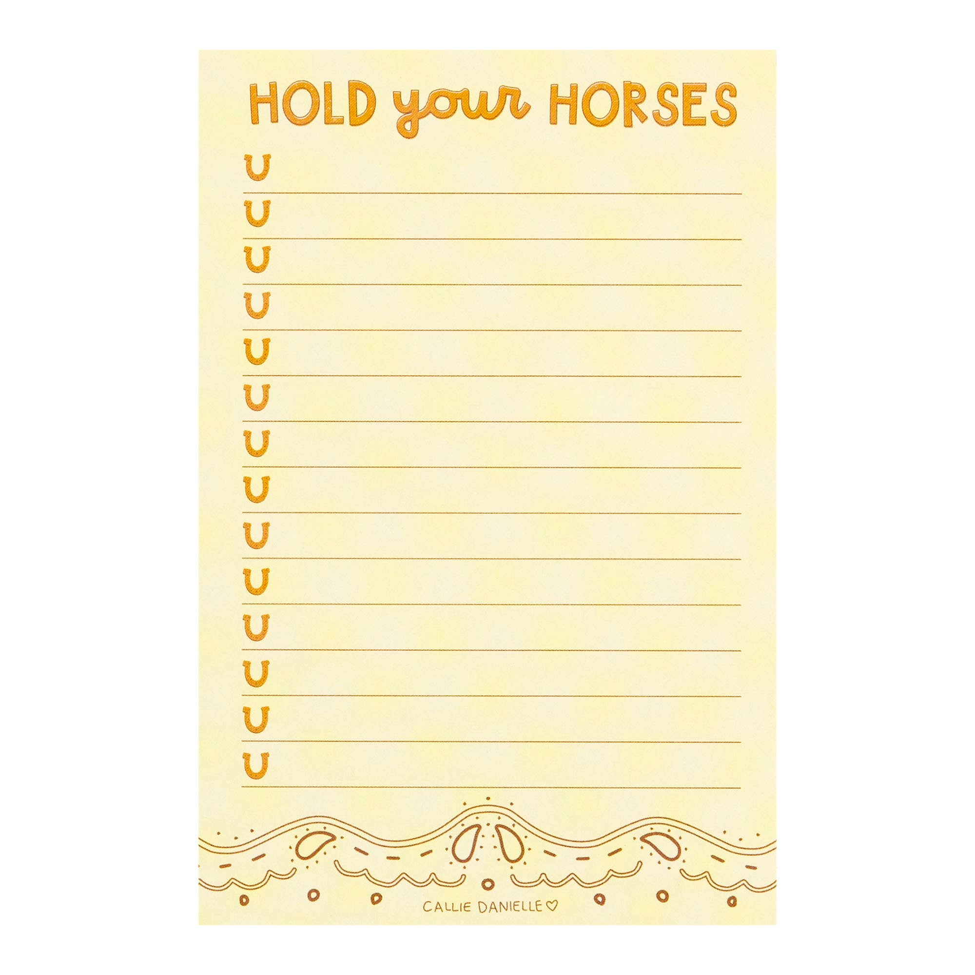 Callie Danielle - Hold Your Horses Southern Notepad