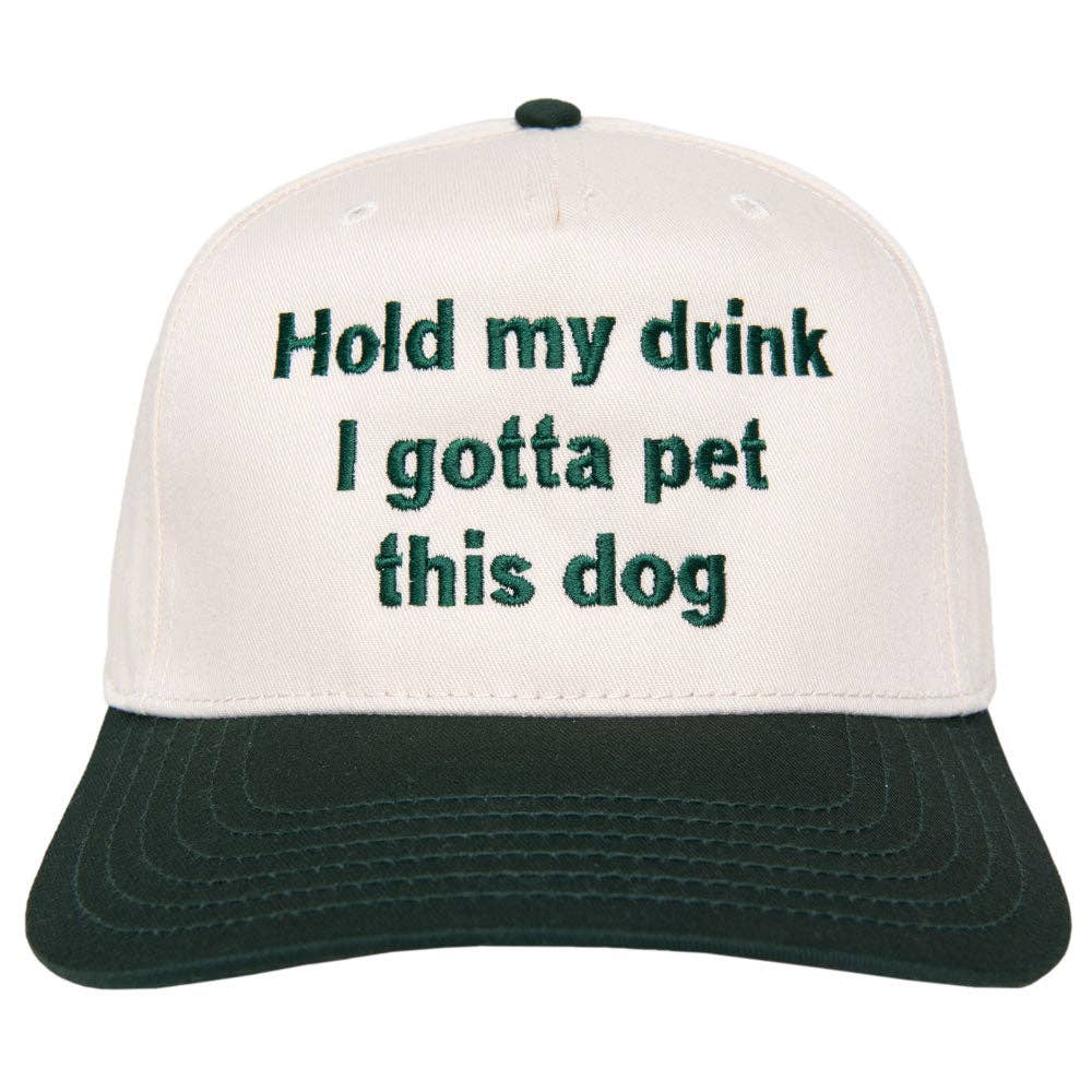Katydid - Hold My Drink I Gotta Pet This Dog Vintage Hat