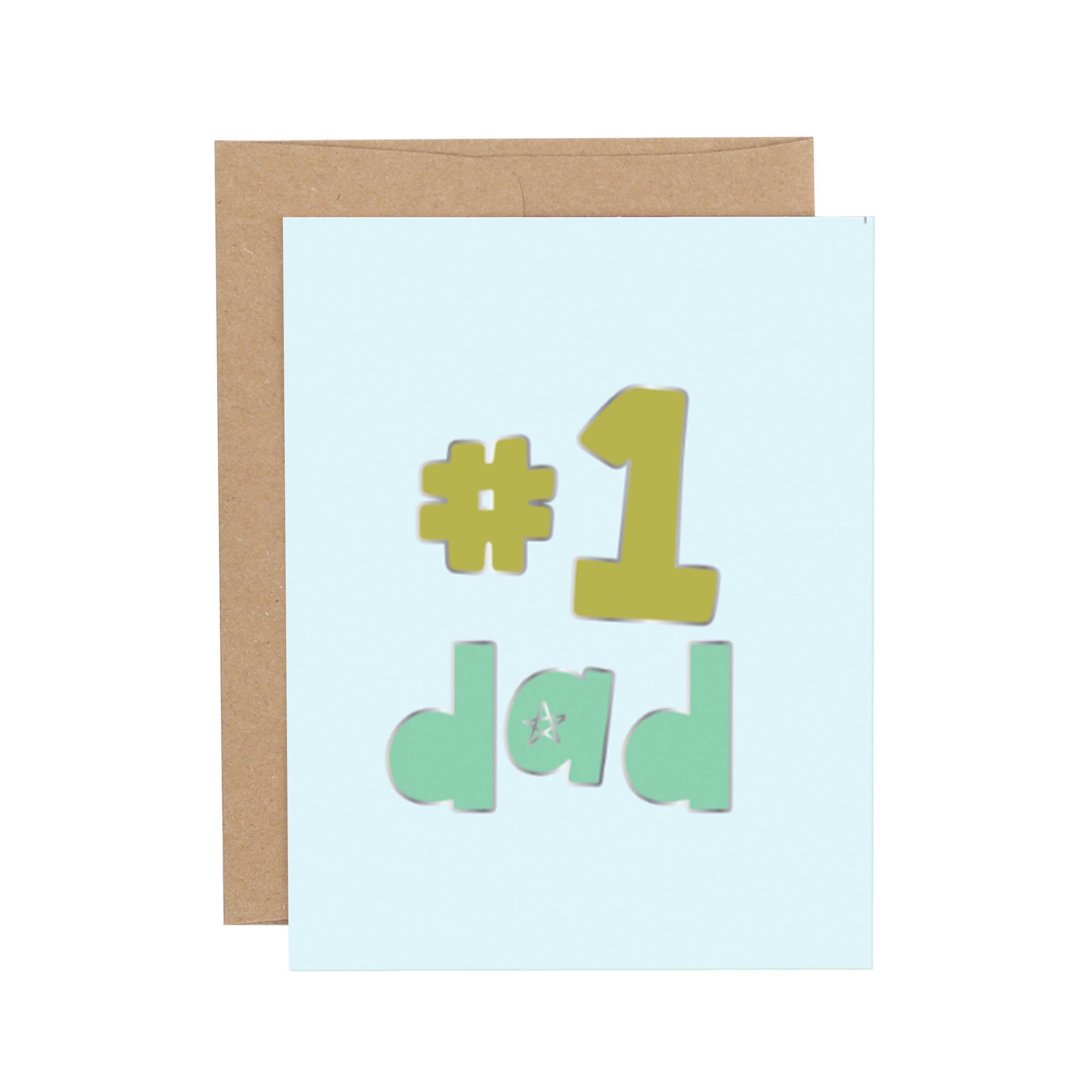 Callie Danielle - Number One Dad Father's Day Greeting Card