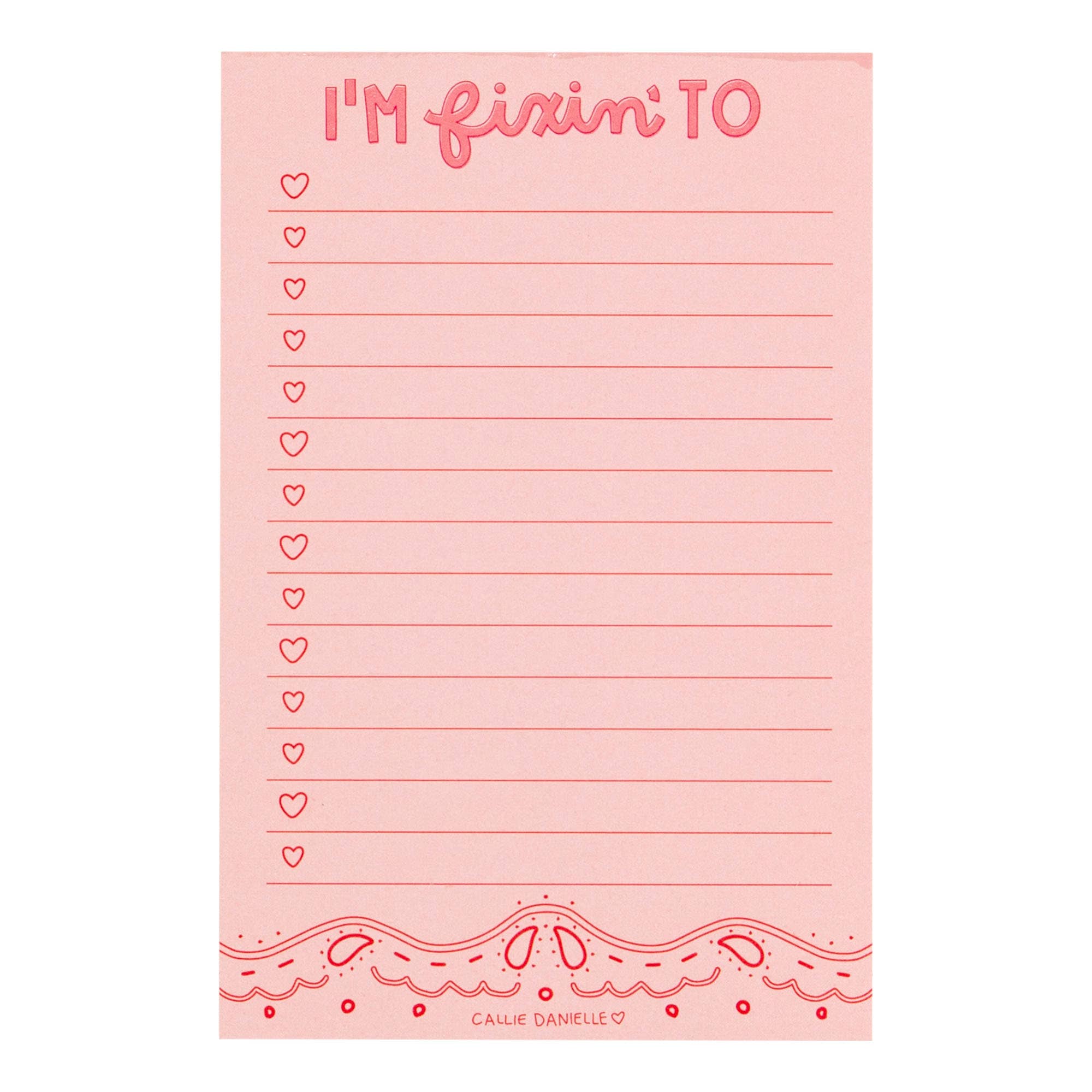 Callie Danielle - I'm Fixin To Southern Notepad