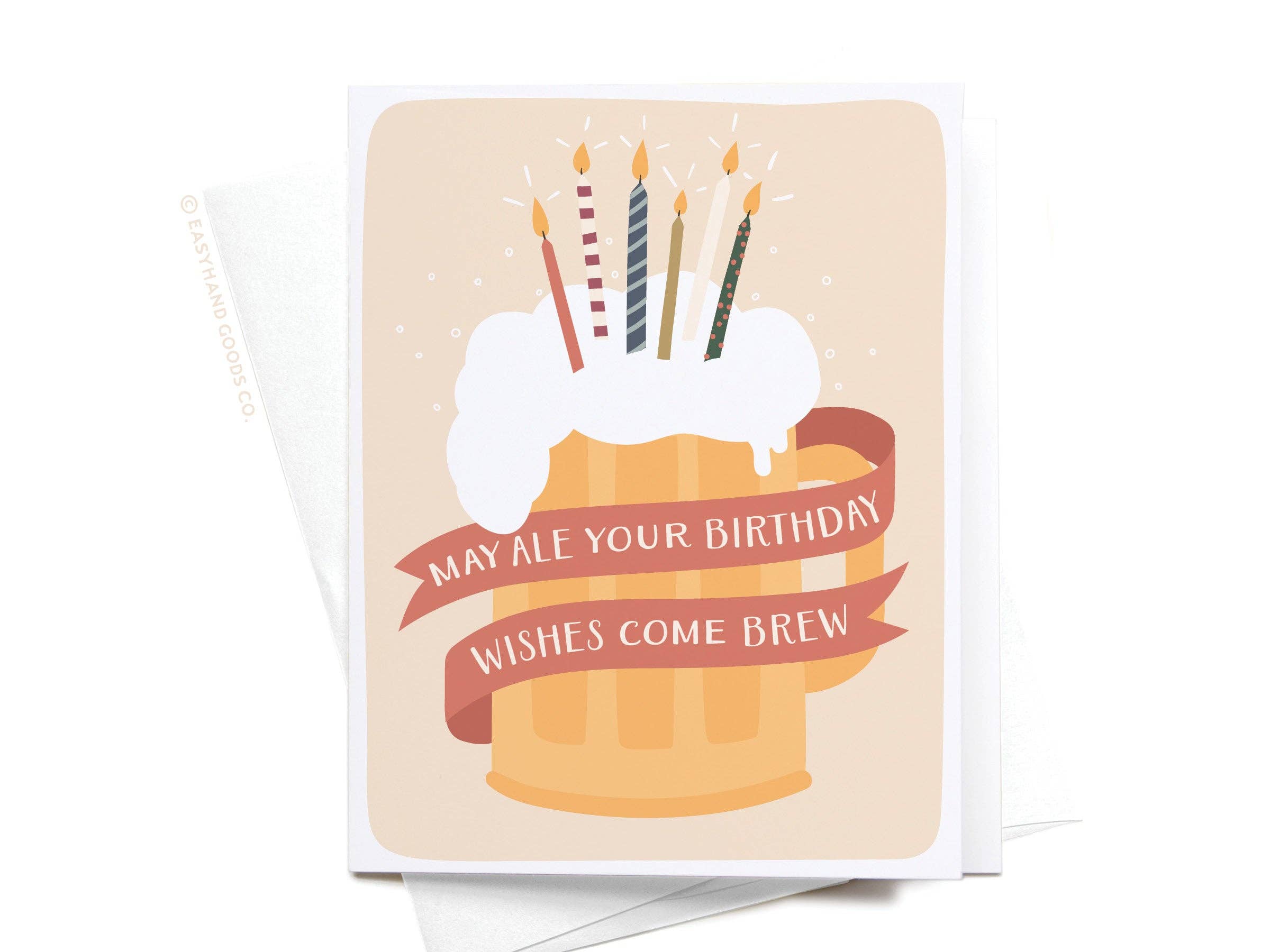 Easyhand Goods Co. - Ale Your Birthday Wishes Greeting Card